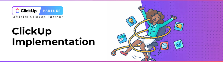 ClickUp Implementation